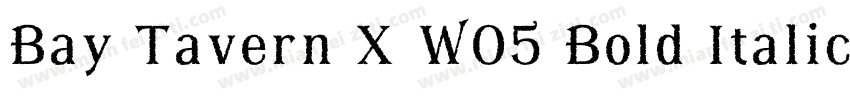 Bay Tavern X W05 Bold Italic字体转换
